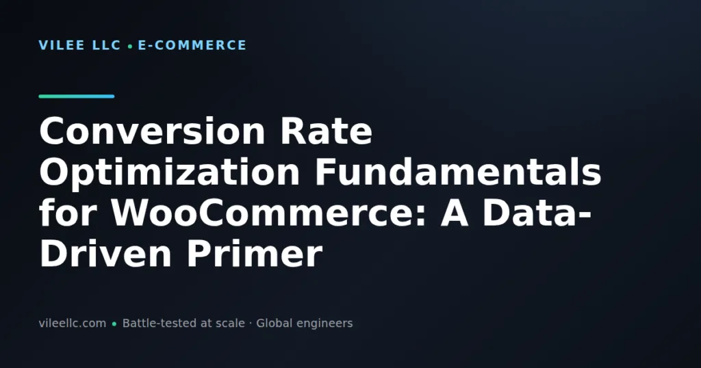 Conversion Rate Optimization for WooCommerce